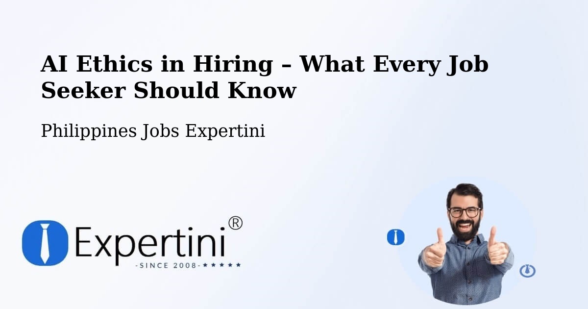 AI Ethics in Recruitment & Hiring – Pateros - Pateros, Philippines Jobs Expertini