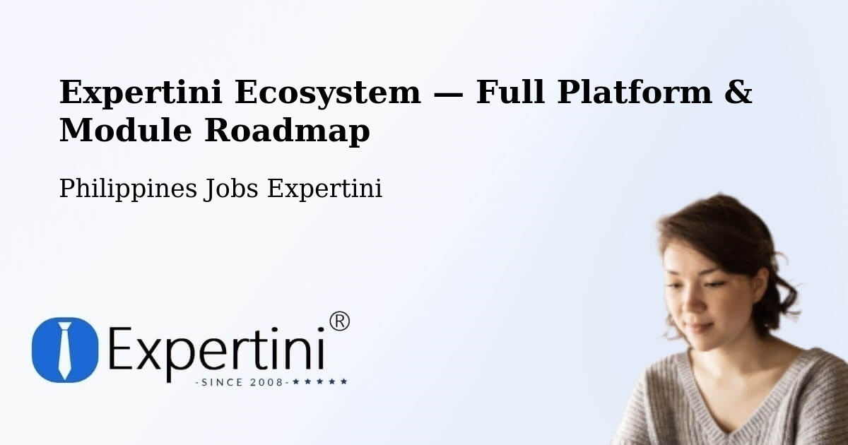 Expertini Ecosystem — Full Platform & Module Roadmap – Pateros
